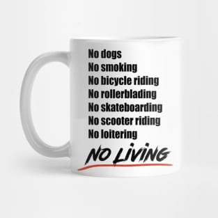 No living - Version 2 in black Mug